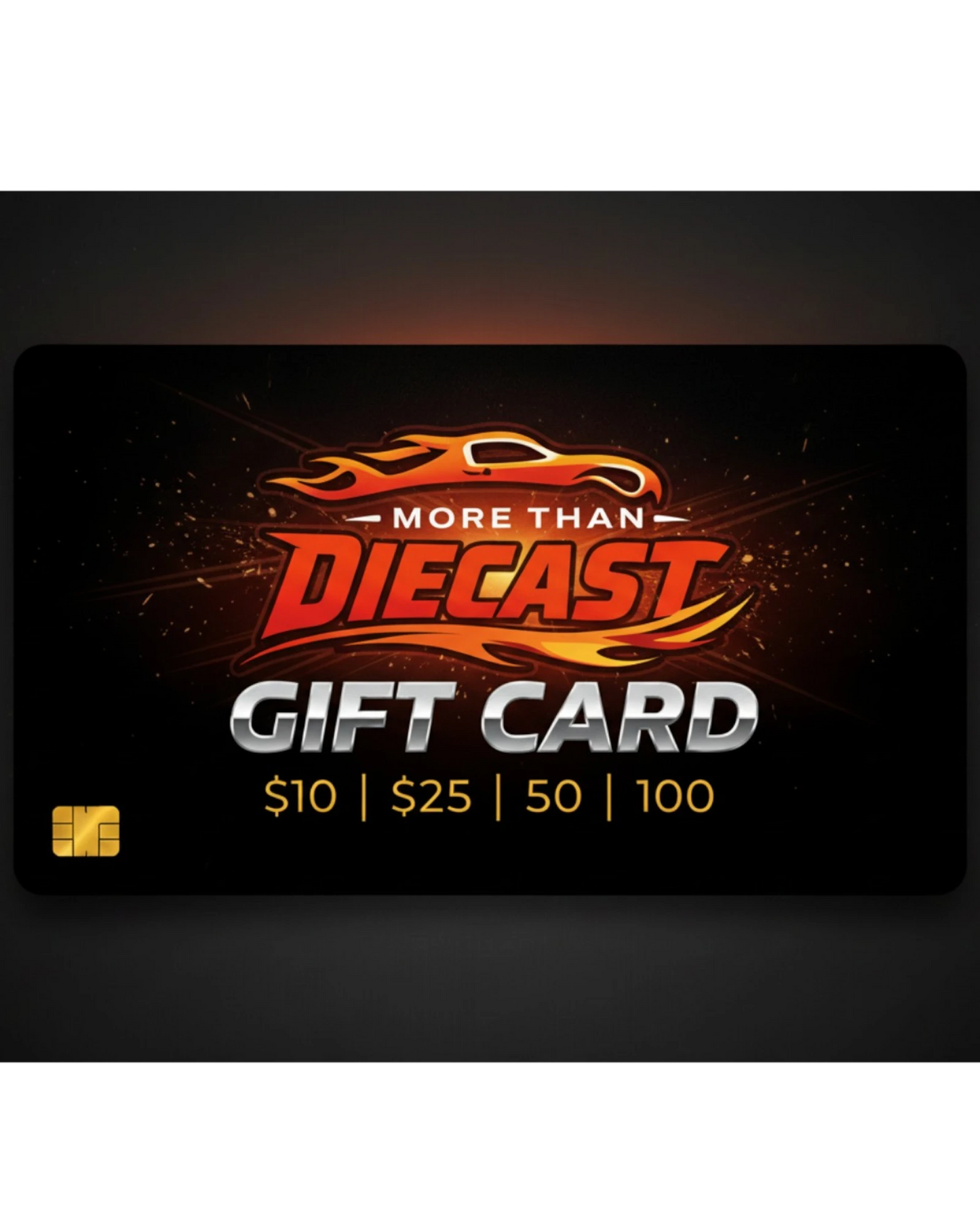 More Than Diecast digital gift card featuring a fiery car logo on a sleek black background with denomination options.